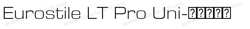 Eurostile LT Pro Uni字体转换